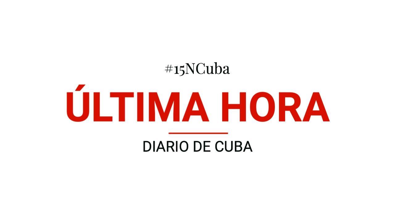 Cobertura especial de DIARIO DE CUBA sobre el #15NCuba.