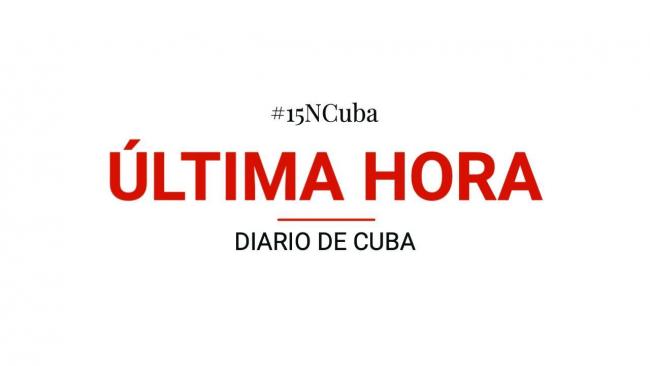 Cobertura especial de DIARIO DE CUBA sobre el #15NCuba.