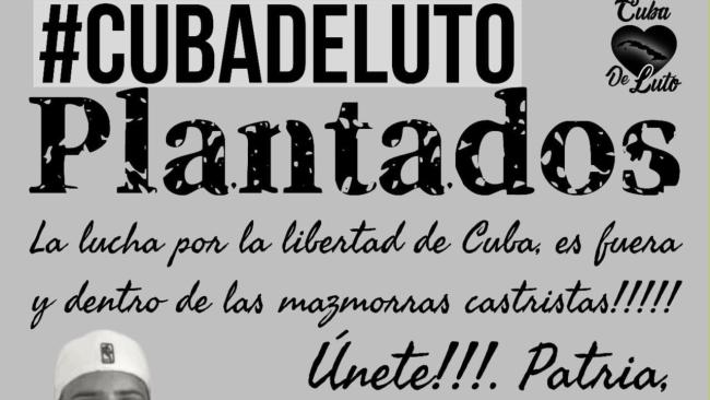 Cartel de la organización Cuba de Luto en apoyo a los presos políticos en huelga de hambre.