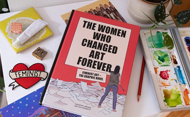 'The Women Who Changed Art Forever: Feminist Art–The Graphic Novel'.