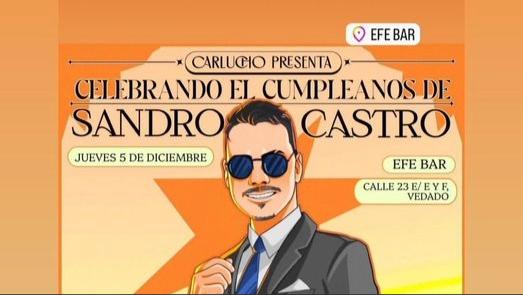 Cartel promocional de la fiesta de cumpleaños de Sandro Castro.