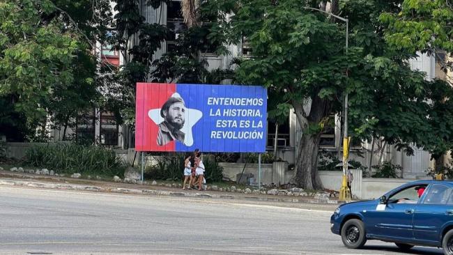 Propaganda castrista en una calle de La Habana.